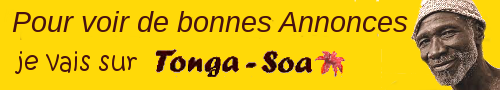 Les petites-annonces sont sur Tonga-Soa